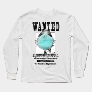 WANTED Long Sleeve T-Shirt